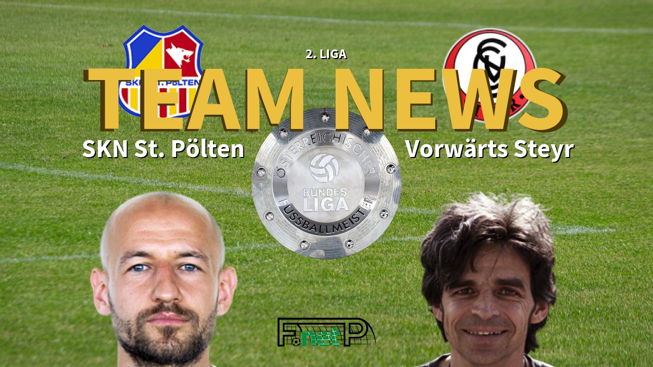 2. Liga News: SKN St. Pölten vs Vorwärts Steyr Confirmed Line-ups