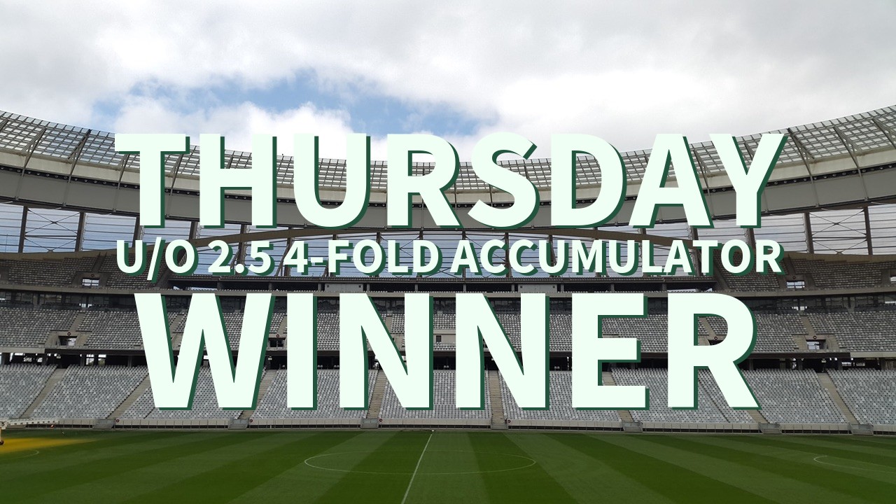 Thursday 6/1 U/O 2.5 4-Fold Accumulator Wins!