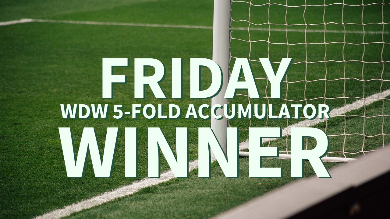 Friday 2/1 WDW 5-Fold Accumulator Comes In!