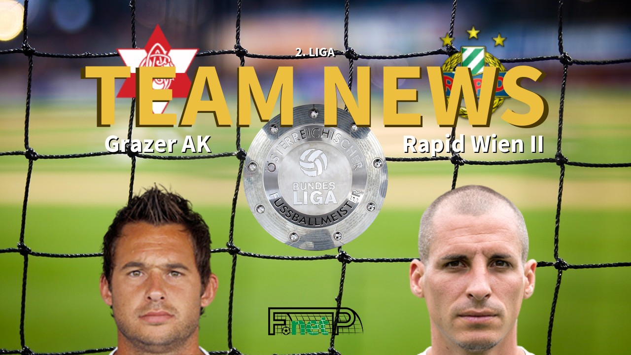 2. Liga News: Grazer AK vs Rapid Vienna II Confirmed Line-ups