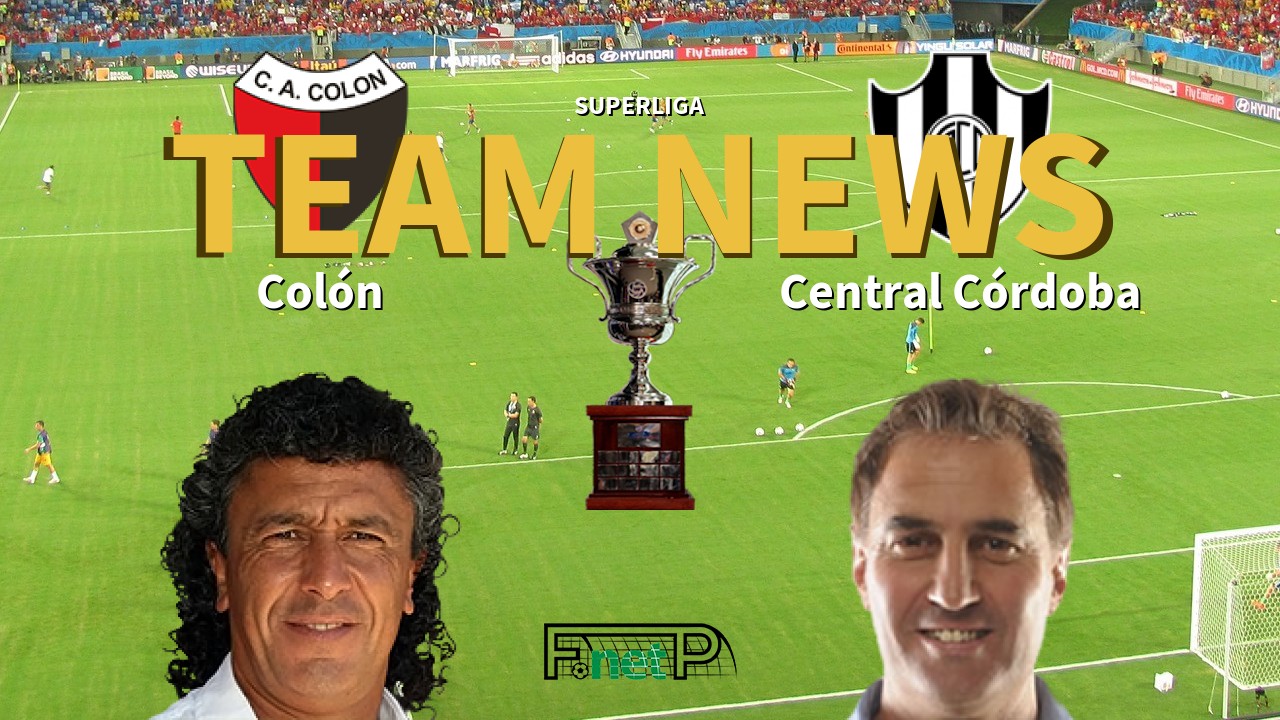 Superliga News: Colón vs Central Córdoba Confirmed Line-ups