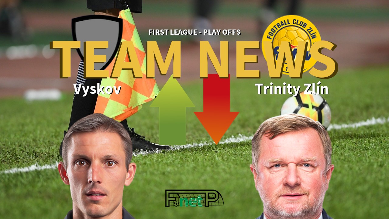 First League - Play Offs News: Vyskov vs Tescoma Zlín Confirmed Line-ups
