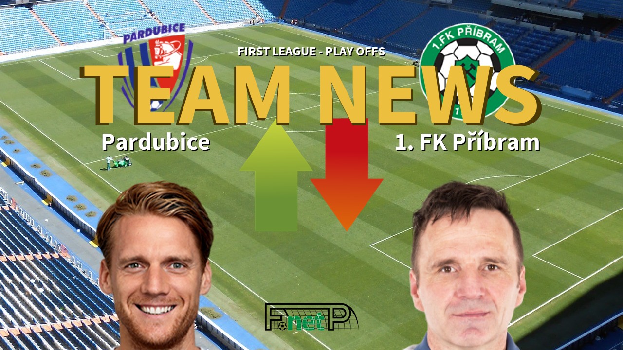 First League - Play Offs News: Pardubice vs FK Příbram Confirmed Line-ups