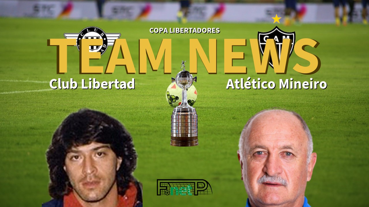 Copa Libertadores News: Club Libertad vs Atlético Mineiro Confirmed Line-ups