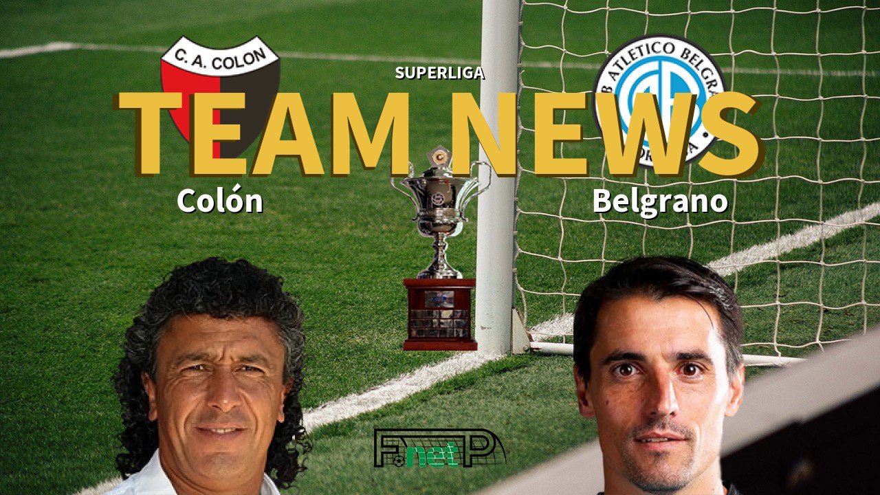Superliga News: Colón vs Belgrano Confirmed Line-ups