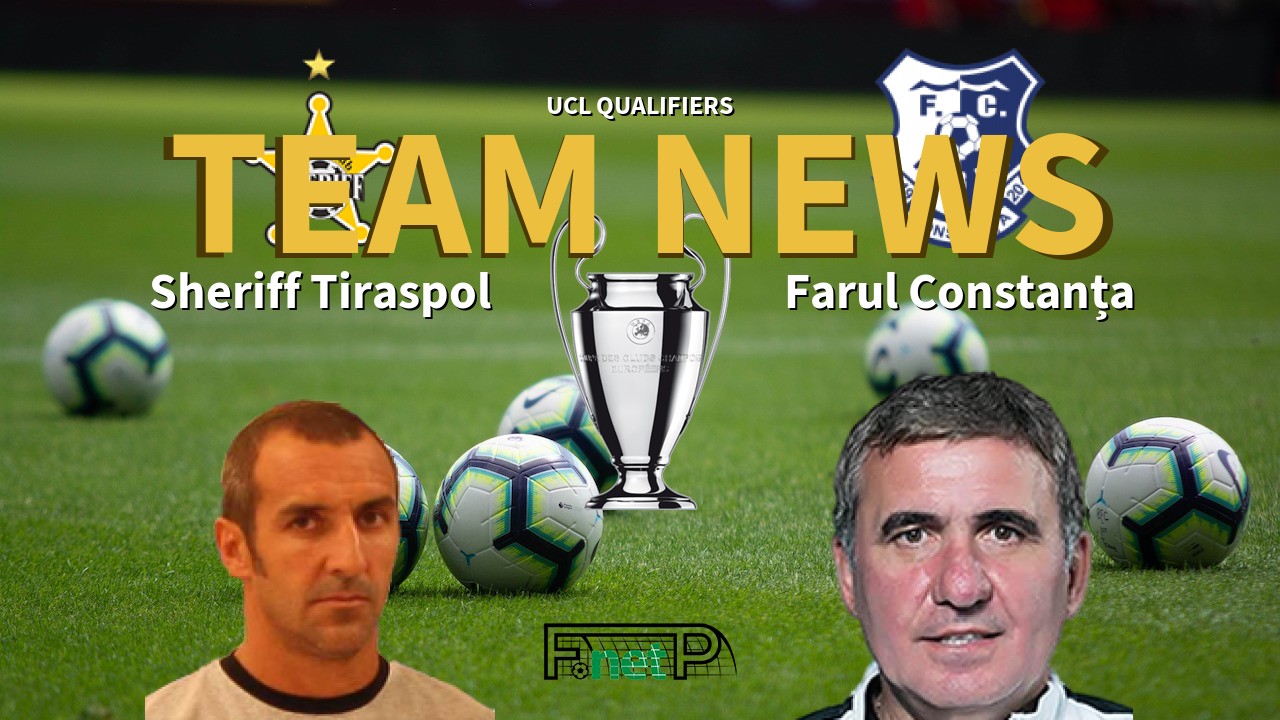 UCL Qualifiers News: Sheriff Tiraspol vs Farul Constanța Confirmed Line-ups