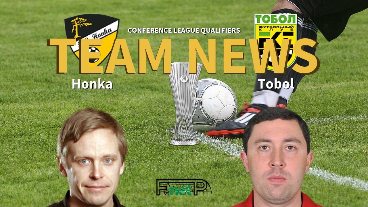 Conference League Qualifiers News: FC Honka vs Tobol Confirmed Line-ups