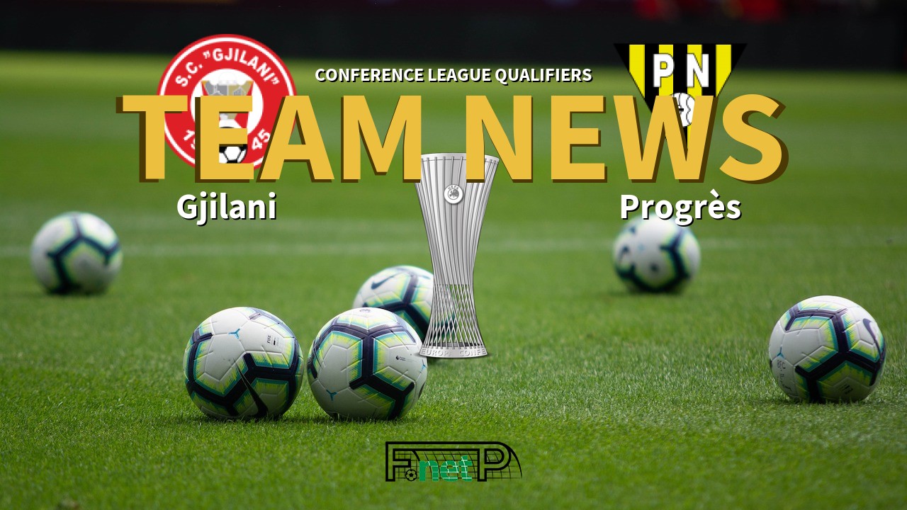 Conference League Qualifiers News: Gjilani vs Progrès Niederkorn Confirmed Line-ups
