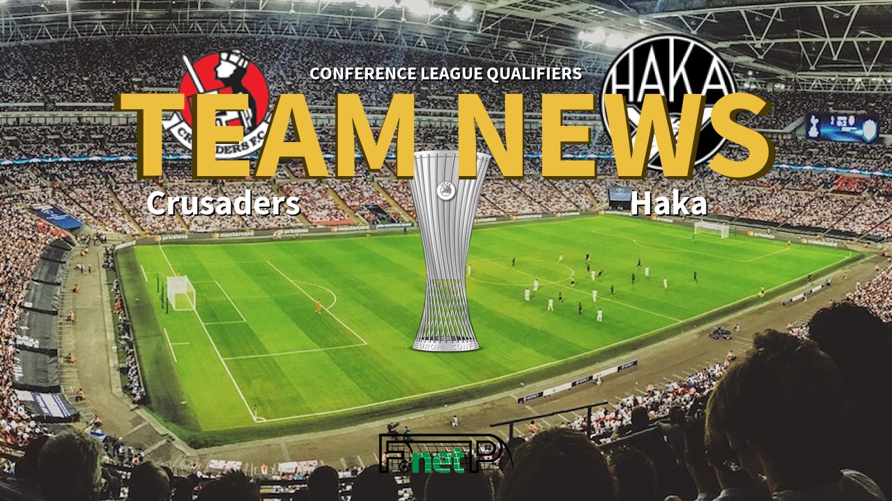 Conference League Qualifiers News: Crusaders vs FC Haka Confirmed Line-ups
