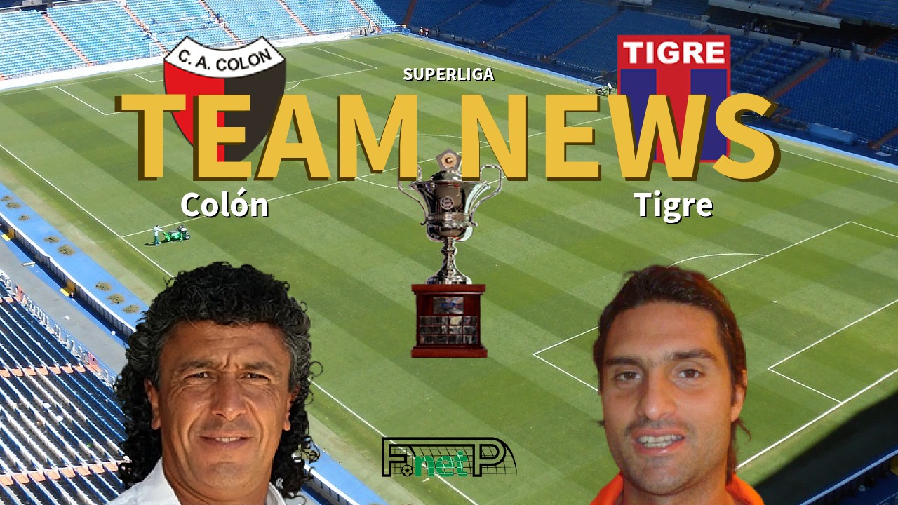 Superliga News: Colón vs Tigre Confirmed Line-ups