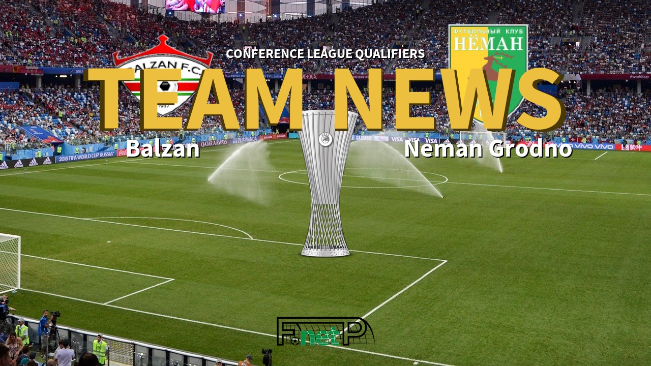 Conference League Qualifiers News: Balzan vs Neman Grodno Confirmed Line-ups
