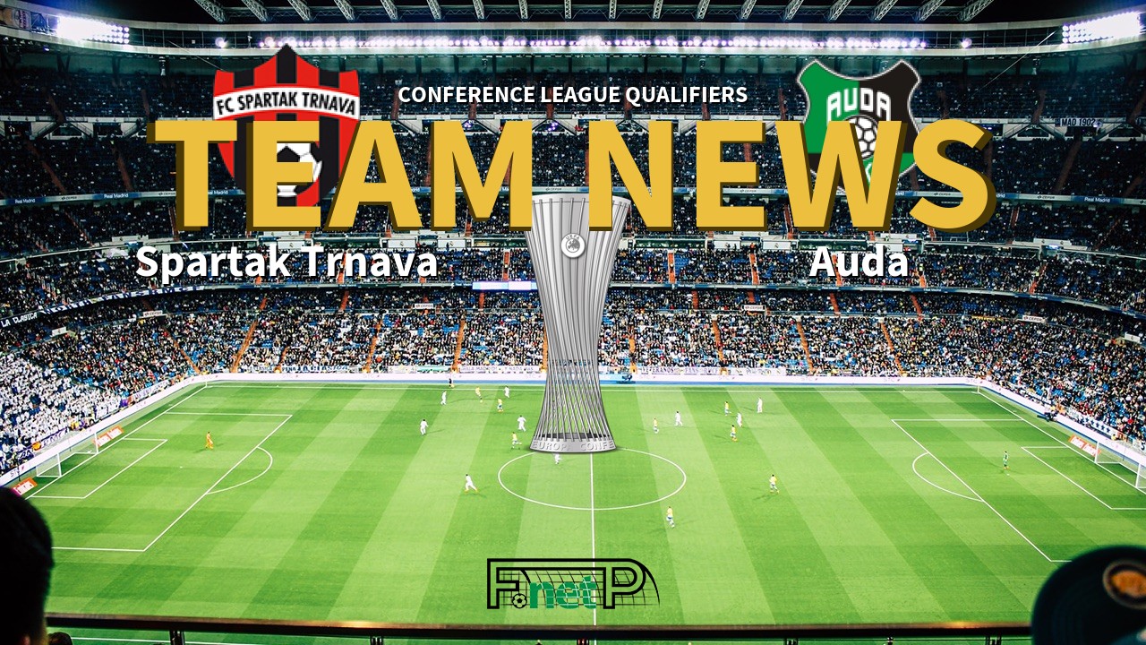 Conference League Qualifiers News: Spartak Trnava vs Auda Kekeva Confirmed Line-ups