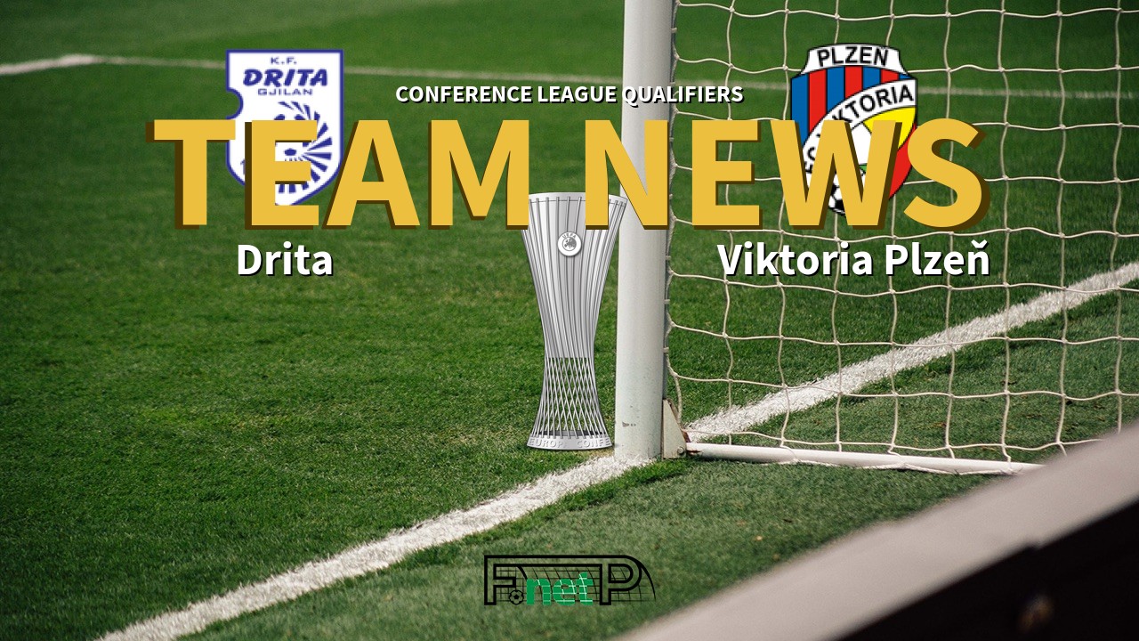 Conference League Qualifiers News: Drita vs Viktoria Plzeň Confirmed Line-ups
