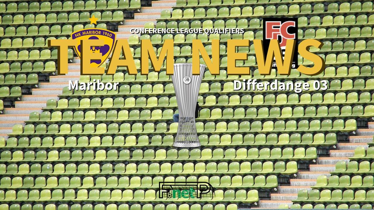 Conference League Qualifiers News: Maribor vs Differdange 03 Confirmed Line-ups