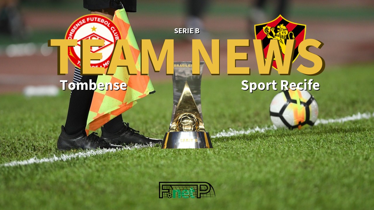 Serie B News: Tombense vs Sport Recife Confirmed Line-ups