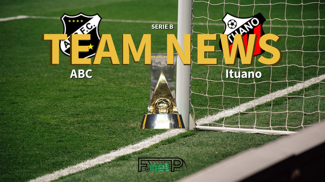 Serie B News: ABC vs Ituano Confirmed Line-ups