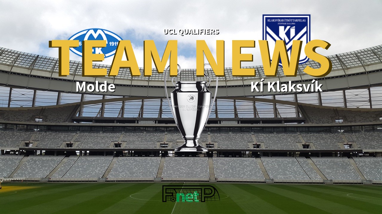 UCL Qualifiers News: Molde FK vs KÍ Klaksvík Confirmed Line-ups