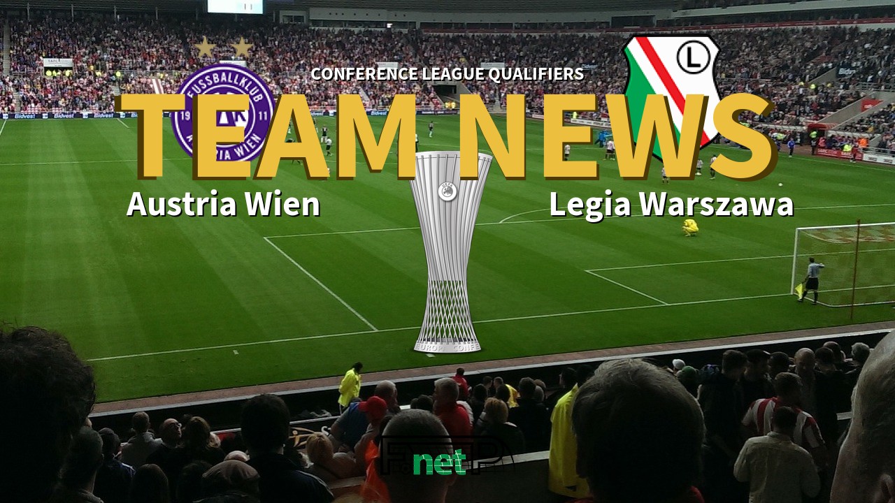 Conference League Qualifiers News: Austria Vienna vs Legia Warsaw Confirmed Line-ups