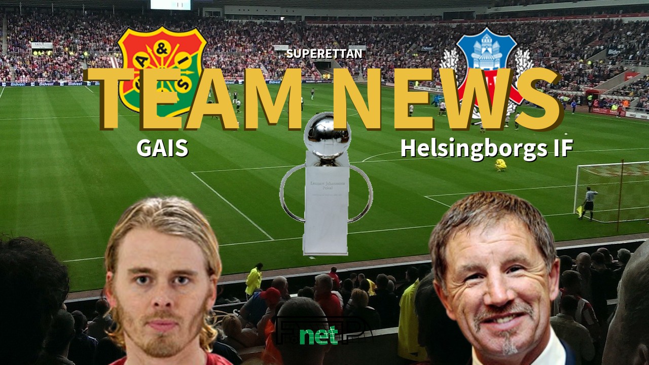 Superettan News: GAIS vs Helsingborgs IF Confirmed Line-ups