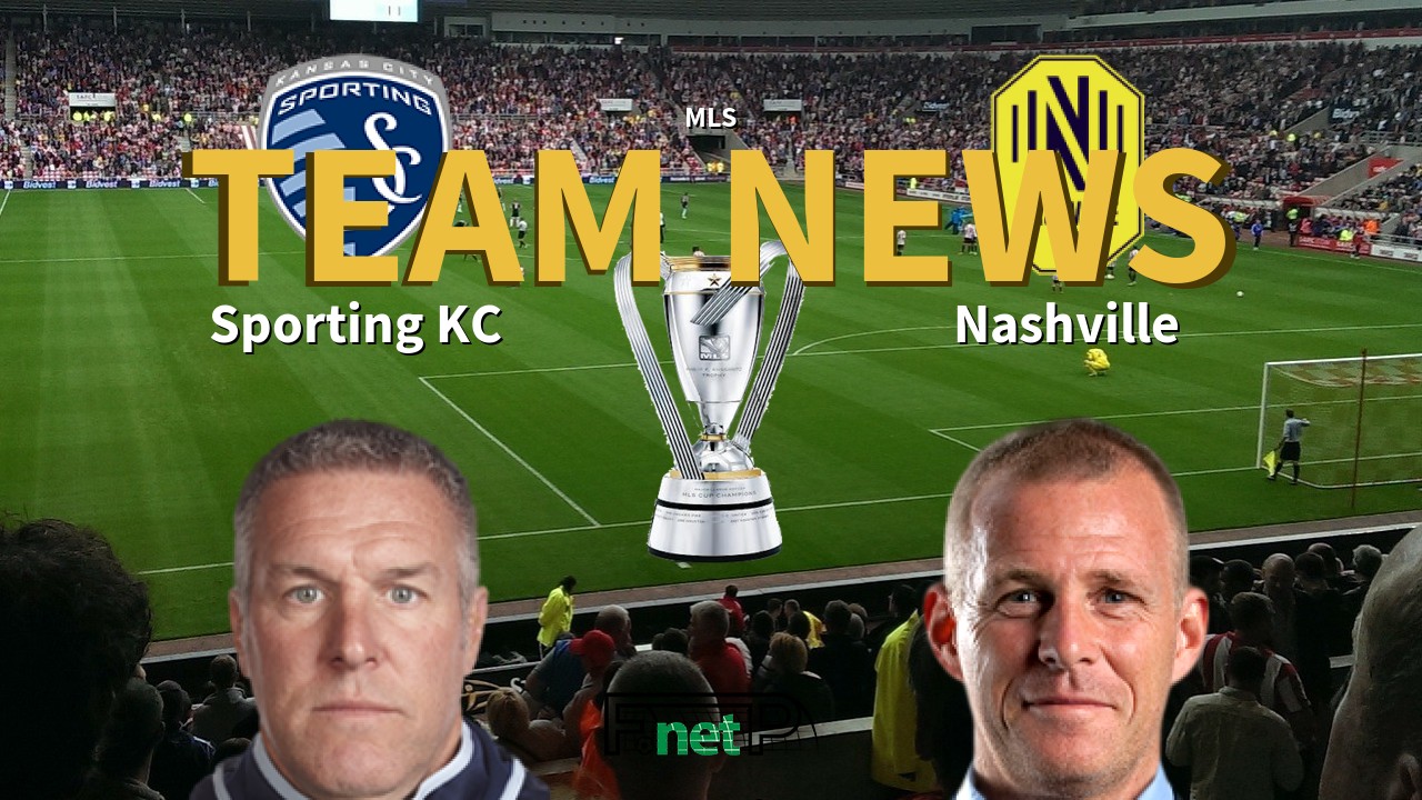 MLS News: Sporting Kansas City vs Nashville Confirmed Line-ups