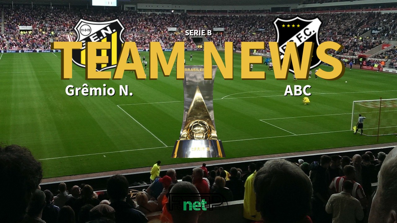 Serie B News: Grêmio Novorizontino vs ABC Confirmed Line-ups