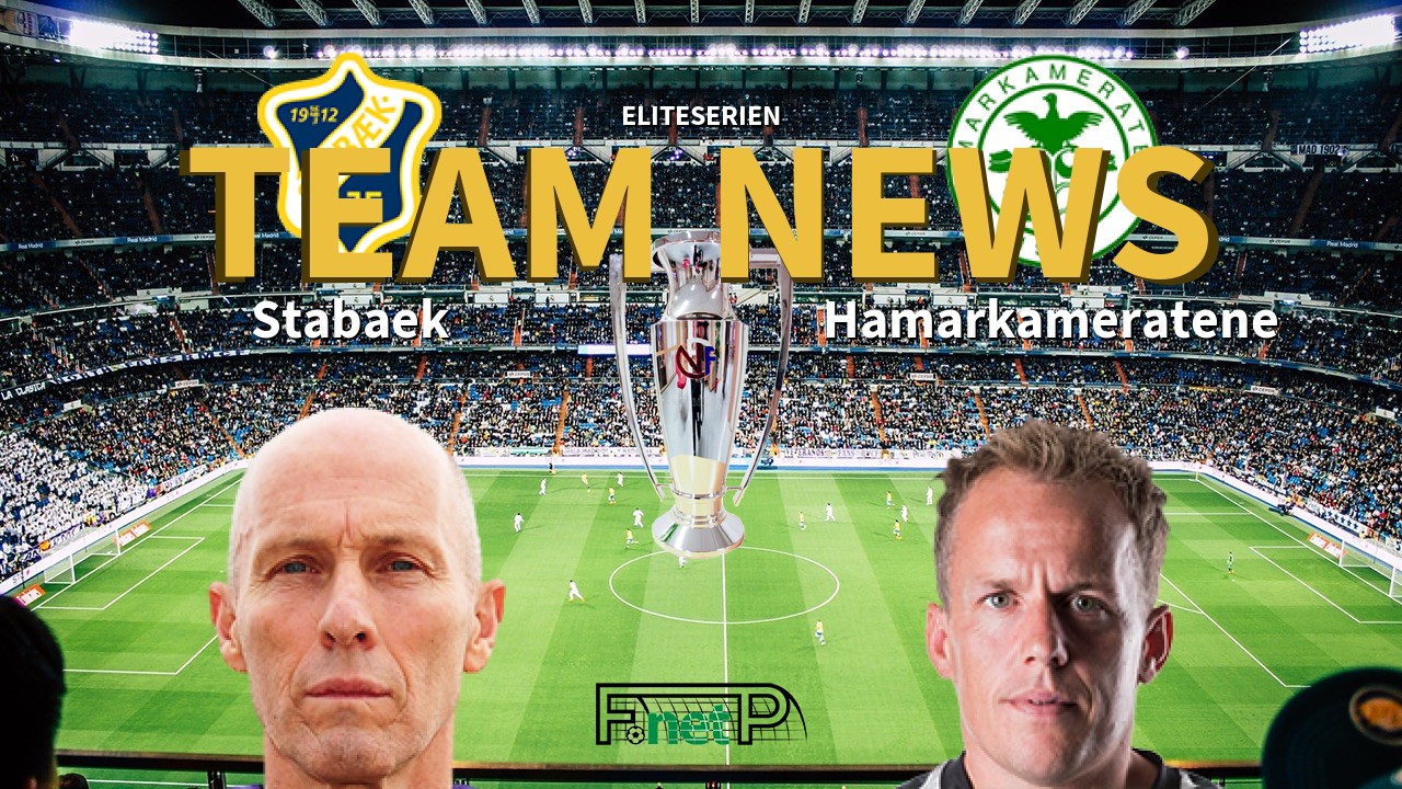 Eliteserien News: Stabæk vs Hamarkameratene Confirmed Line-ups