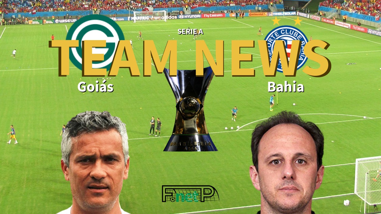Serie A News: Goias vs Bahia Confirmed Line-ups