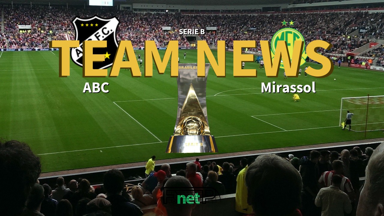Serie B News: ABC vs Mirassol Confirmed Line-ups