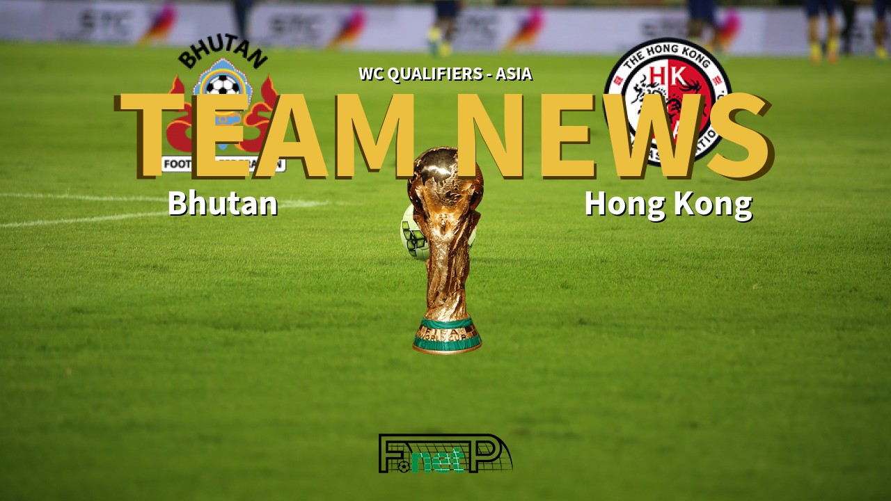 WC Qualifiers - Asia News: Bhutan vs Hong Kong Confirmed Line-ups