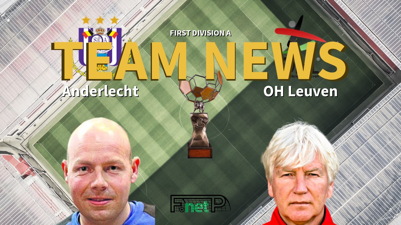 First Division A News: RSC Anderlecht vs Oud-Heverlee Leuven