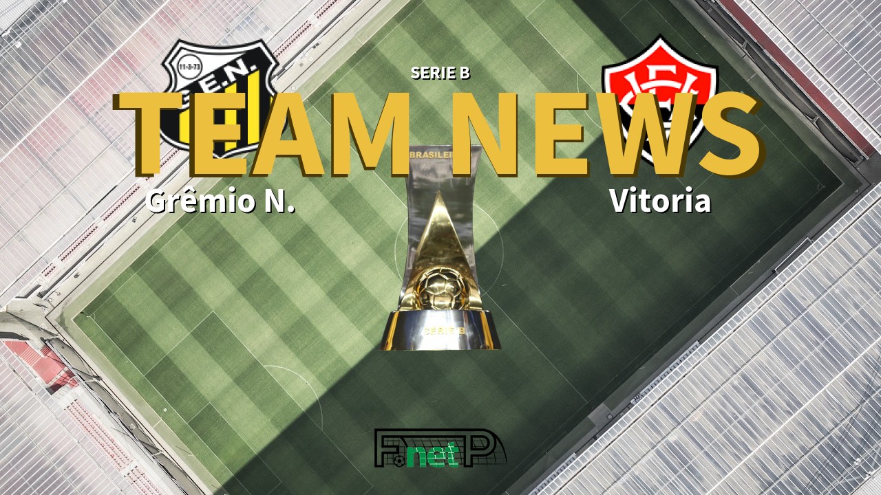 Serie B News: Grêmio Novorizontino vs Vitoria Confirmed Line-ups