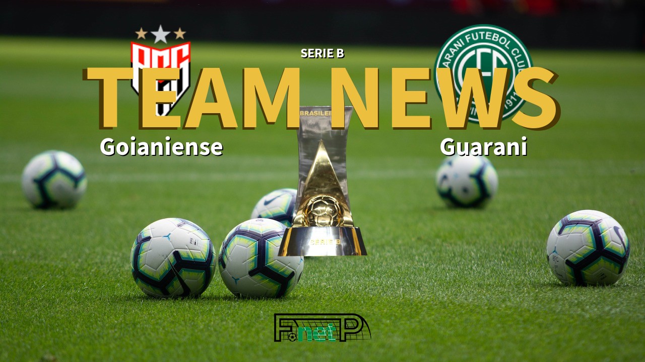 Serie B News: Atlético Goianiense vs Guarani Confirmed Line-ups