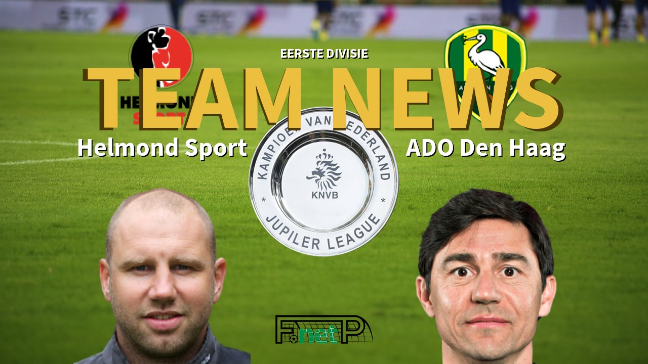 Eerste Divisie News: Helmond Sport vs Den Haag Confirmed Line-ups