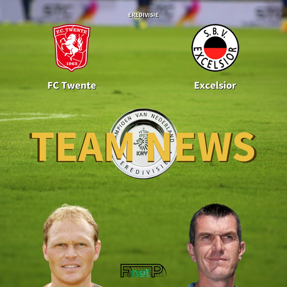 KNVB Beker News: FC Twente vs Telstar Confirmed Line-ups