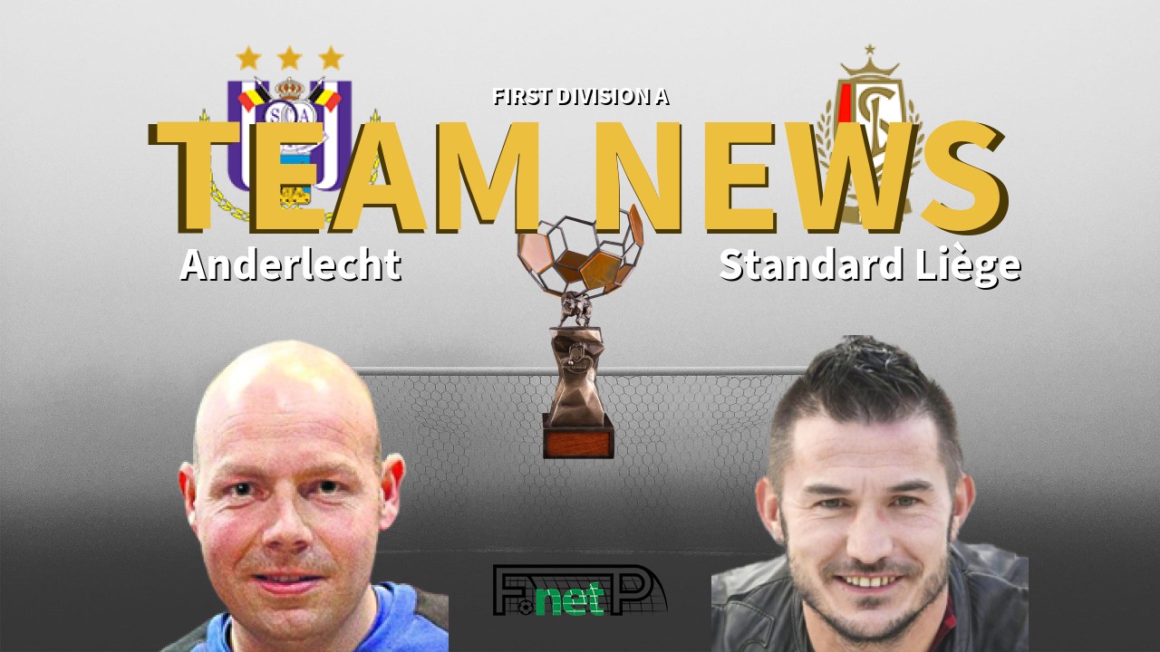 First Division A News: RSC Anderlecht vs Standard Liège Confirmed