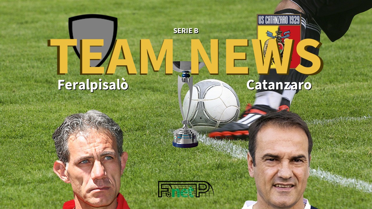 Serie B News: Feralpisalò vs Catanzaro Confirmed Line-ups