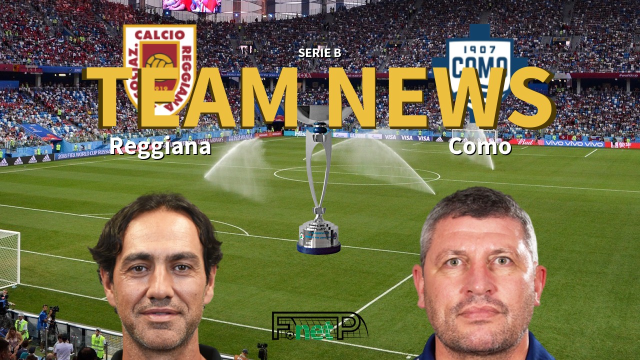Serie B News: Reggiana vs Como Confirmed Line-ups