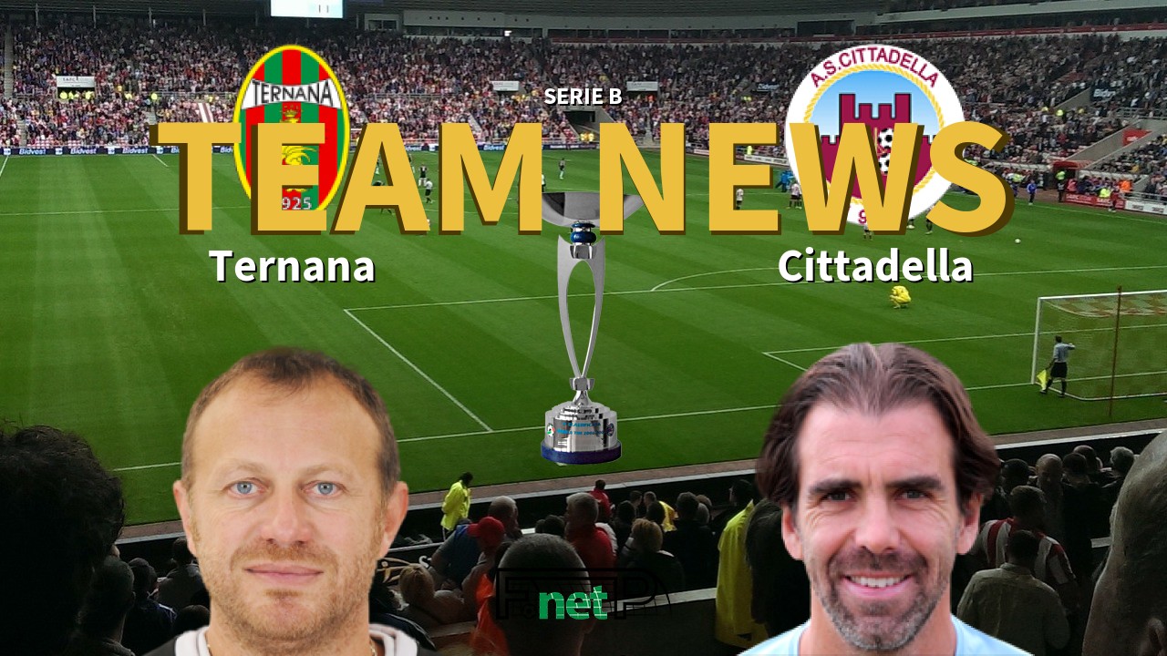 Serie B News: Ternana vs Cittadella Confirmed Line-ups