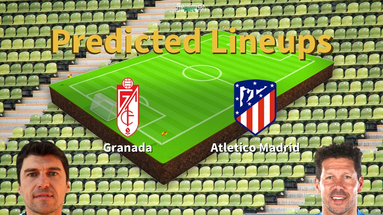 Predicted Lineups and Player Updates for Granada vs Atlético Madrid 22/01/24 - La Liga News