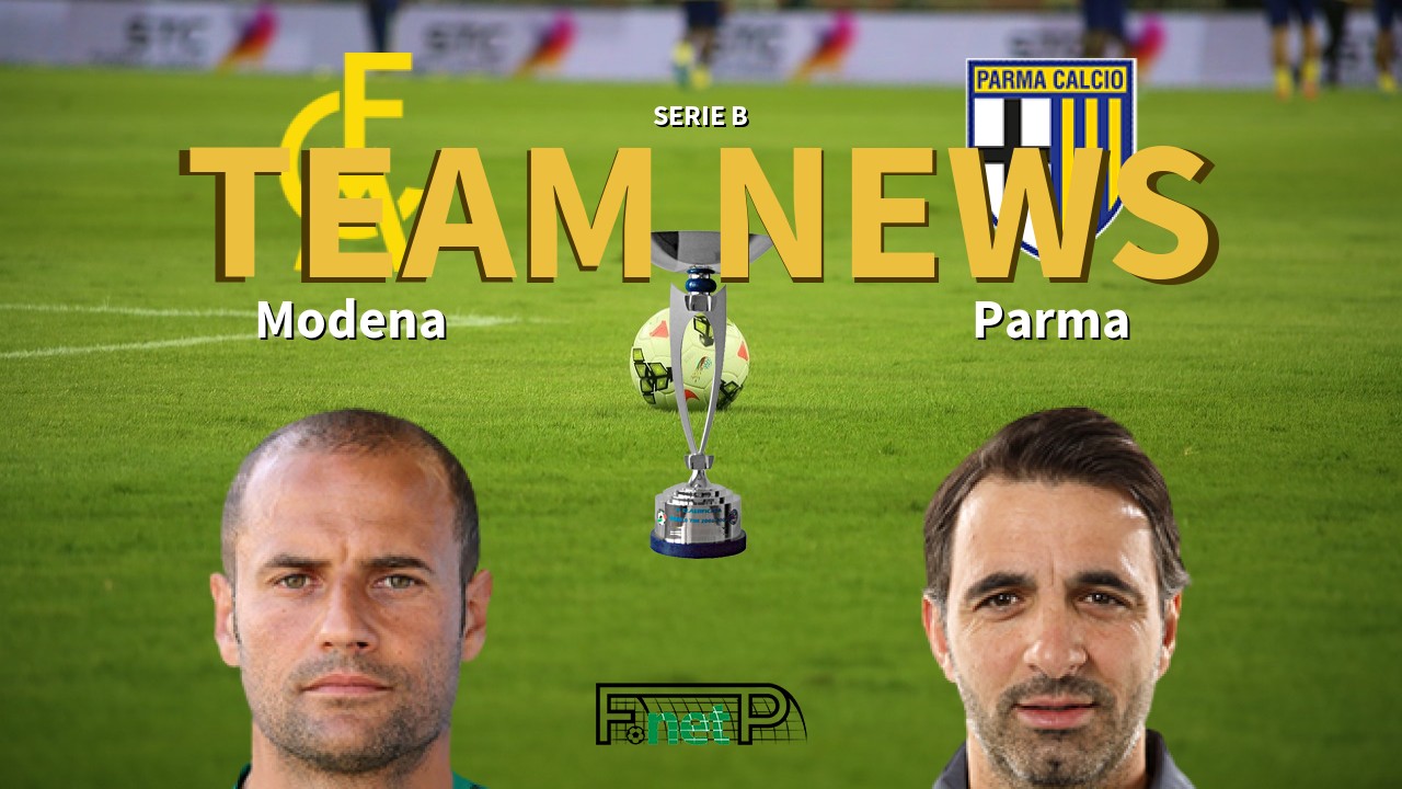 Serie B News: Modena vs Parma Confirmed Line-ups