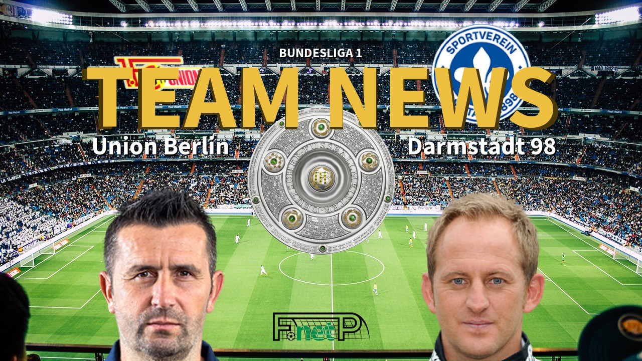Bundesliga 1 News: Union Berlin vs Darmstadt Confirmed Line-ups