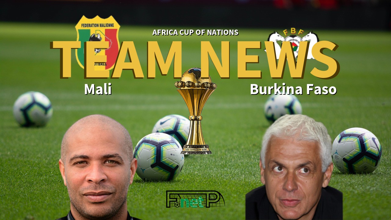 Africa Cup of Nations News: Mali vs Burkina Faso Confirmed Line-ups