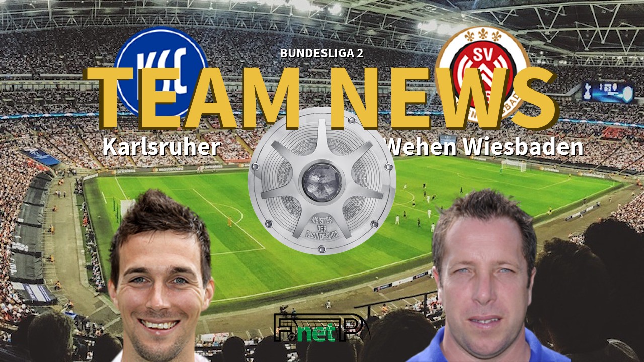 Bundesliga 2 News: Karlsruhe vs Wehen Wiesbaden Confirmed Line-ups