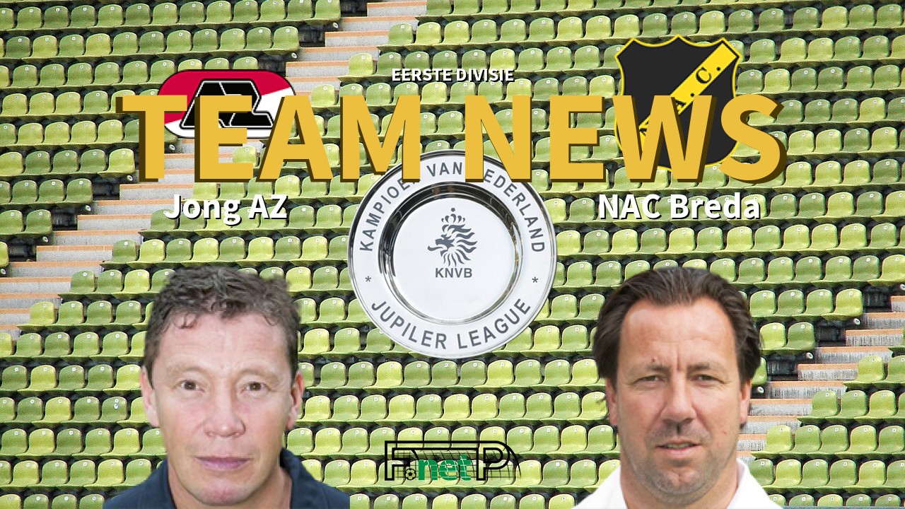 Eerste Divisie News: Jong AZ vs NAC Breda Confirmed Line-ups
