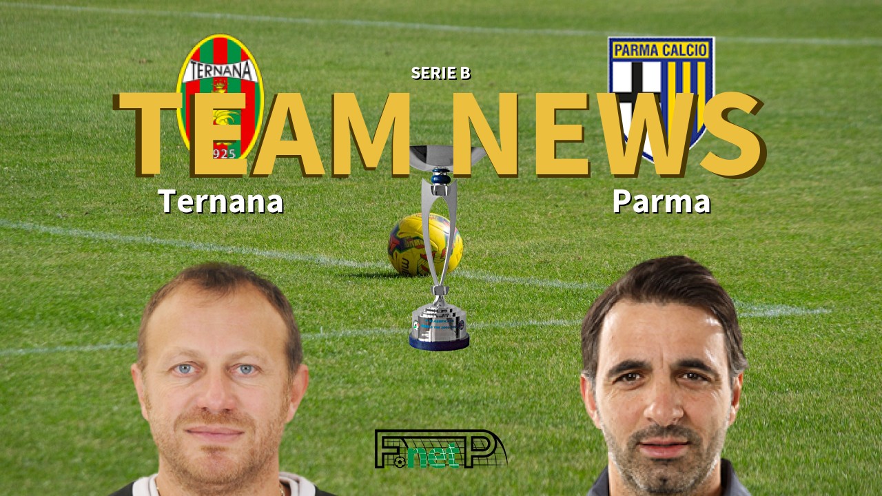 Serie B News: Ternana vs Parma Confirmed Line-ups