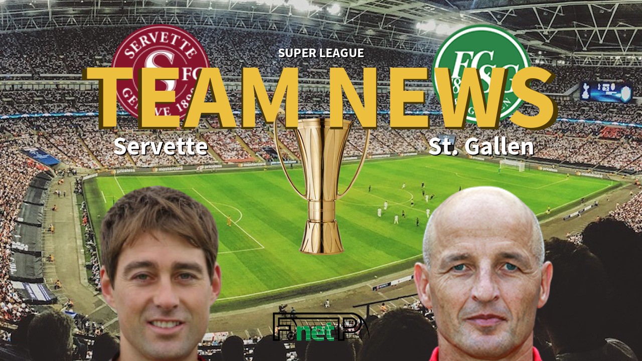 Super League News: Servette FC vs St Gallen Confirmed Line-ups