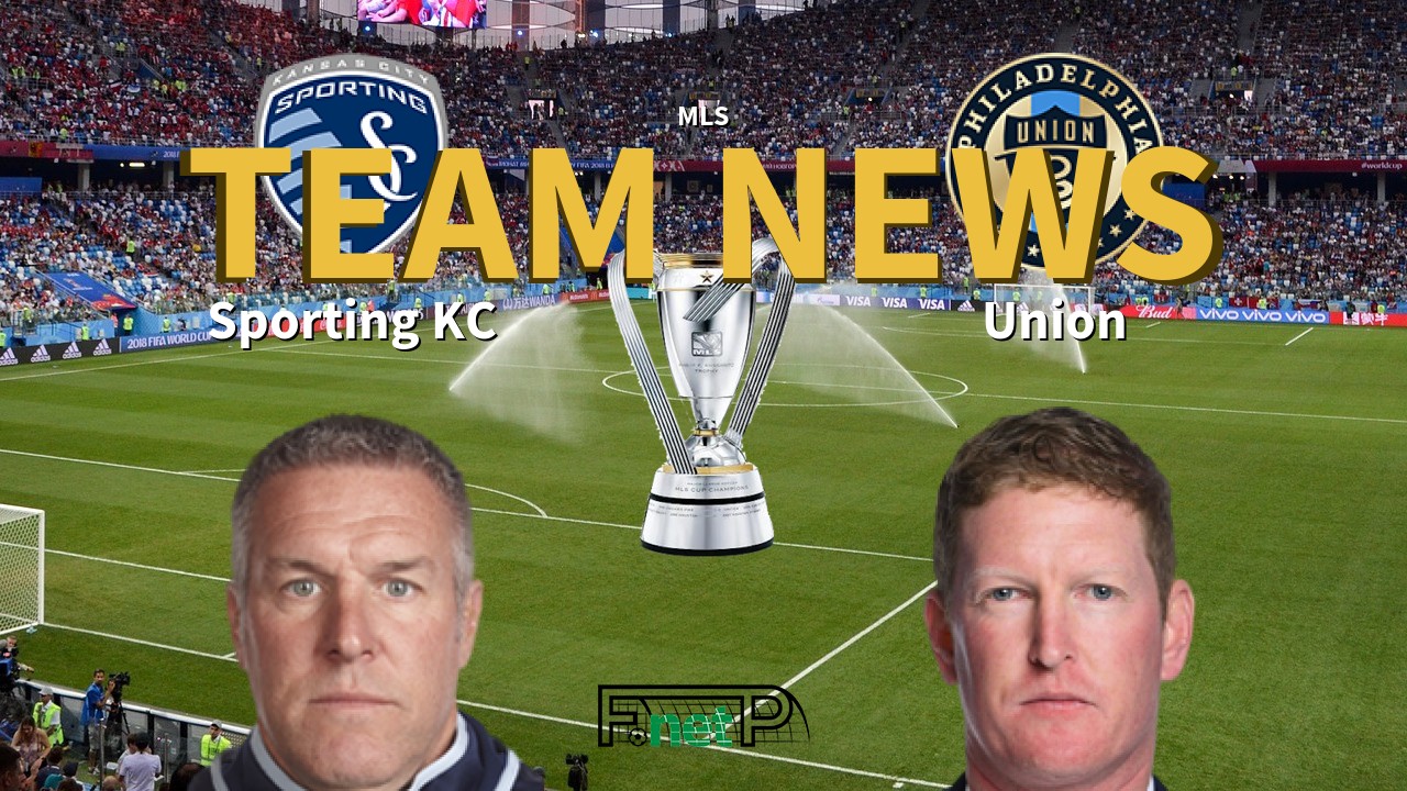 MLS News: Sporting Kansas City vs Philadelphia Union Confirmed Line-ups