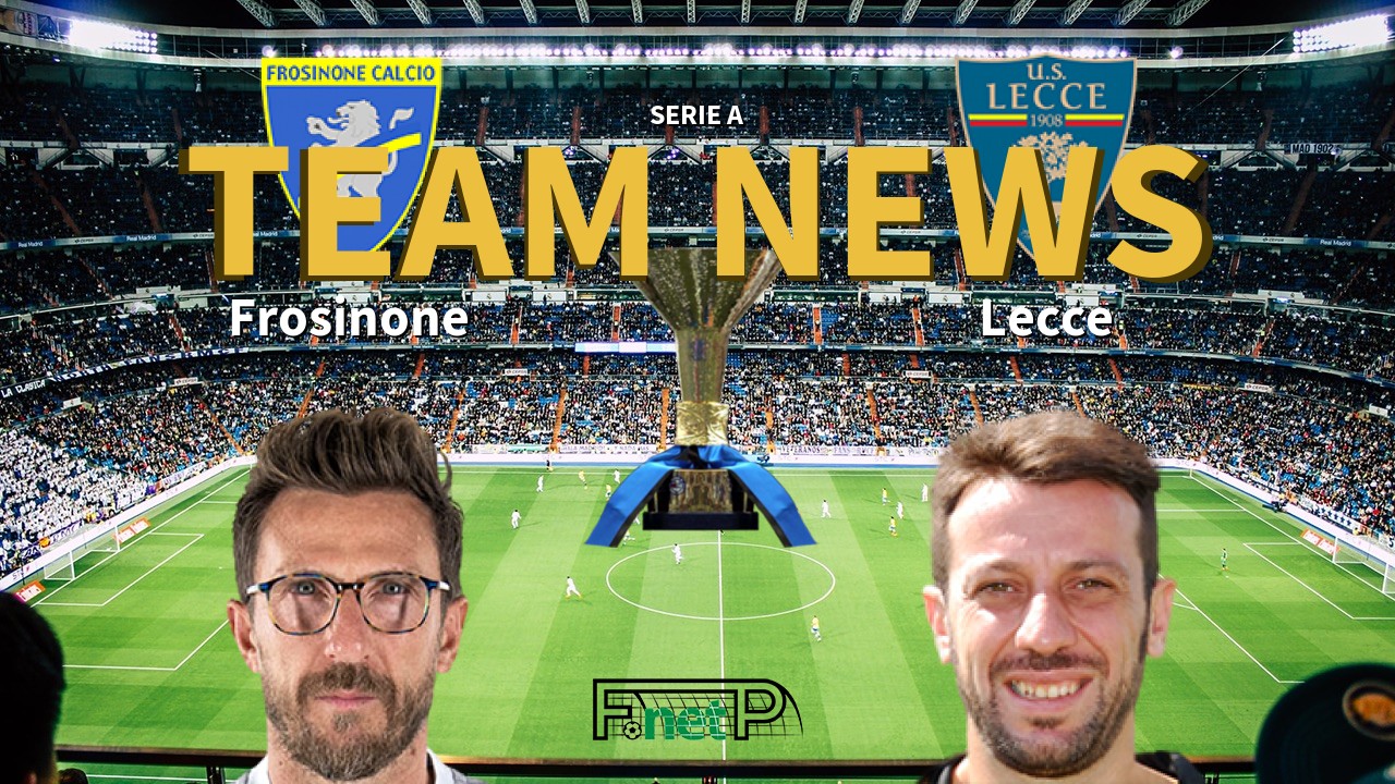 Serie A News: Frosinone vs Lecce Confirmed Line-ups