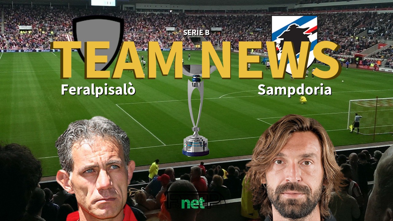 Serie B News: Feralpisalò vs Sampdoria Confirmed Line-ups