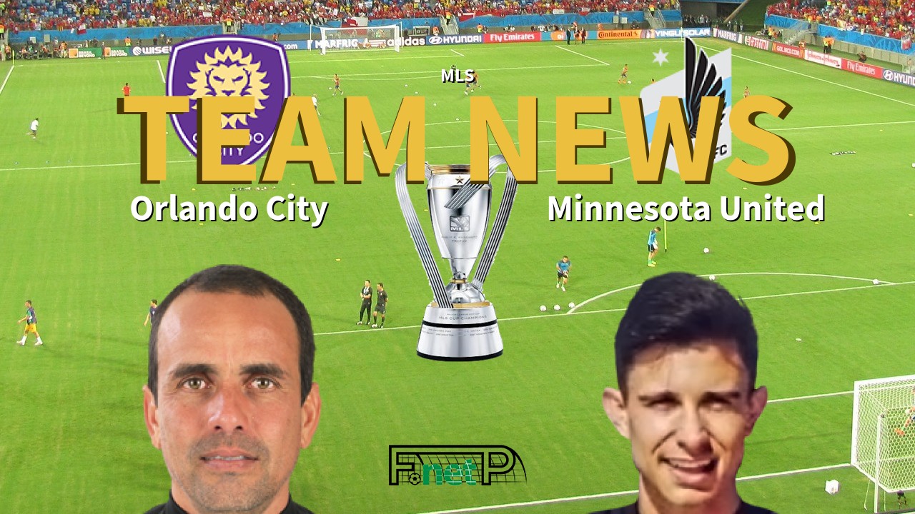 MLS News: Orlando City vs Minnesota United Confirmed Line-ups